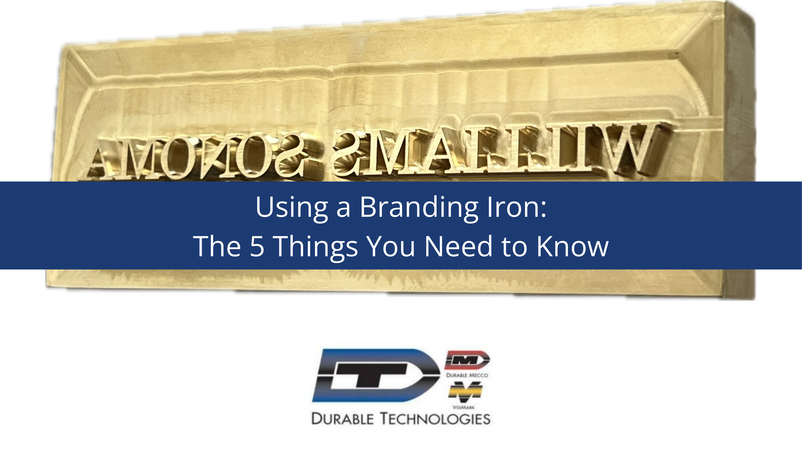 Using a Branding Iron: The 5 Things You Need to Know