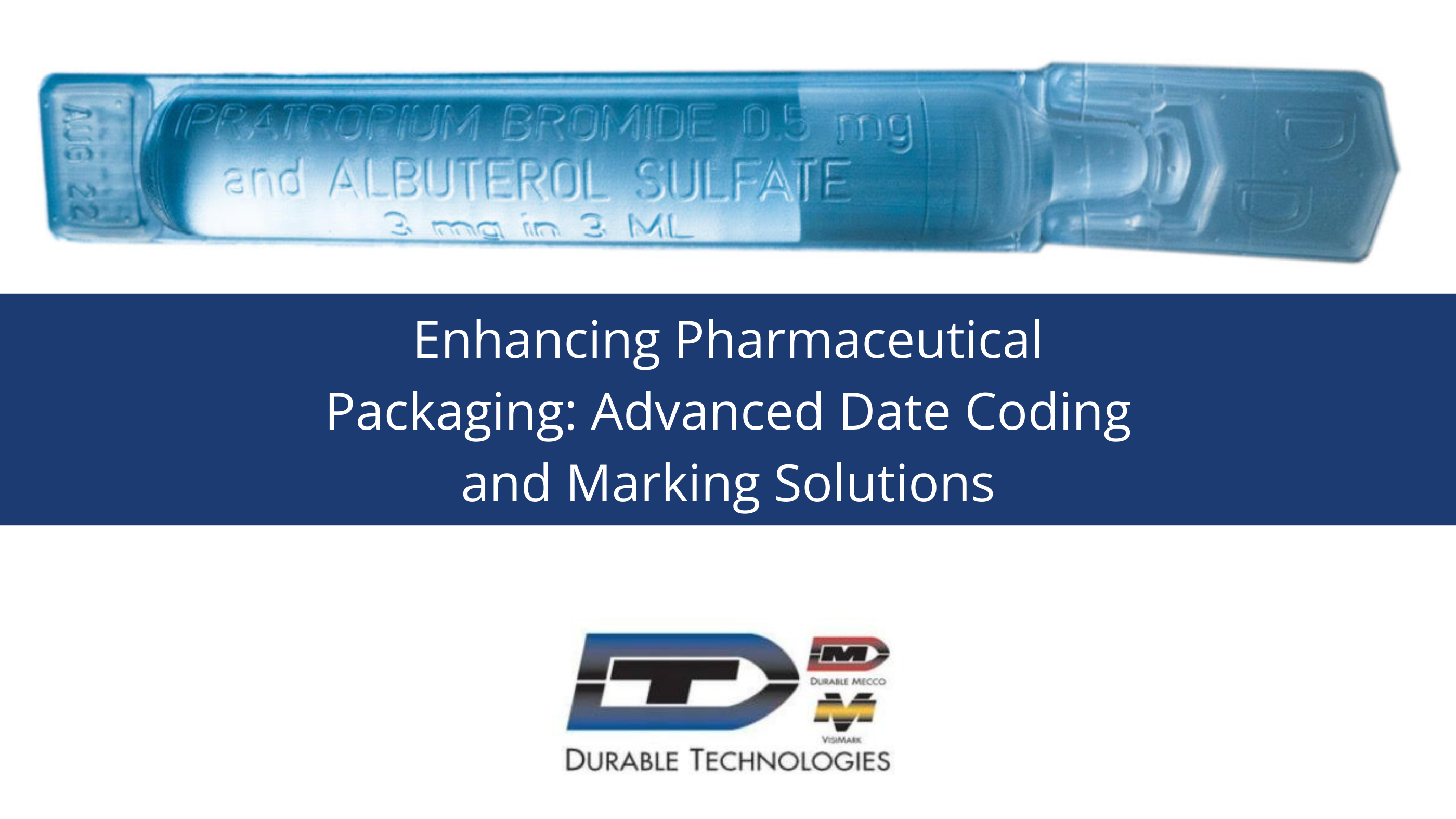 Enhancing Pharmaceutical Packaging: Advanced Date Coding and Marking Solutions