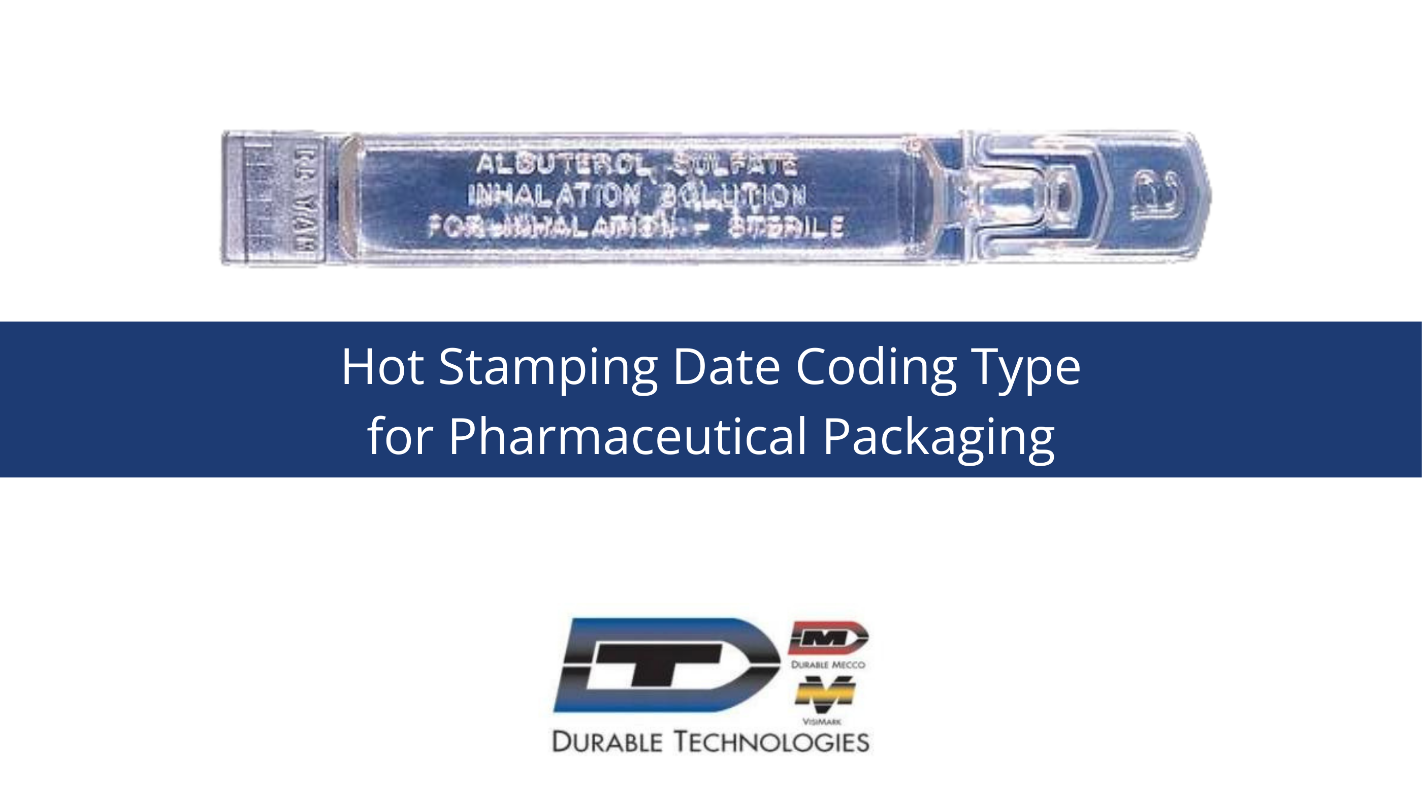 Hot Stamping Date Coding Type for Pharmaceutical Packaging